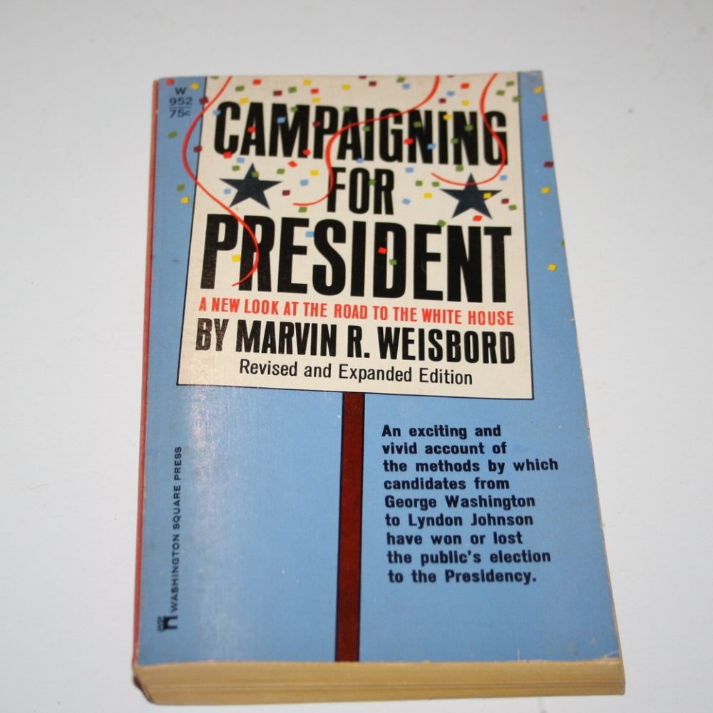Campaigning For President: A New Look At The Road To The White House  (b.i.)